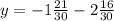 y= -1\frac{21}{30} -2 \frac{16}{30} 