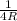 \frac{1}{4R}