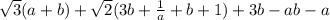 \sqrt{3}(a+b)+\sqrt{2}(3b+\frac{1}{a}+b+1)+3b-ab-a