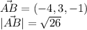 \vec{AB} = (-4, 3, -1)\\ |\vec{AB}| = \sqrt{26}