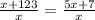 \frac{x+123}{x}=\frac{5x+7}{x}