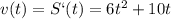 v(t)=S`(t)=6t^{2}+10t 