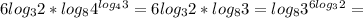 6log_{3}2*log_{8}4^{log_{4}3}=6log_{3}2*log_{8}3=log_{8}3^{6log_{3}2}=