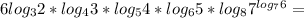 6log_{3}2*log_{4}3*log_{5}4*log_{6}5*log_{8}7^{log_{7}6}=