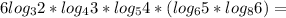 6log_{3}2*log_{4}3*log_{5}4*(log_{6}5*log_{8}6)=