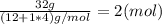 \frac{32 g}{(12+1*4 )g/mol}=2 (mol)