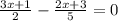  \frac{3x+1}{2} - \frac{2x+3}{5} =0