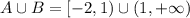 A\cup B=[-2,1)\cup (1,+\infty)