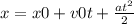 x=x0+v0t + \frac{at^{2}}{2}