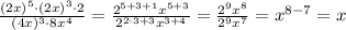 \frac{(2x)^5\cdot(2x)^3\cdot2}{(4x)^3\cdot8x^4}=\frac{2^{5+3+1}x^{5+3}}{2^{2\cdot3+3}x^{3+4}}=\frac{2^{9}x^{8}}{2^{9}x^{7}}=x^{8-7}=x