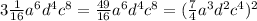 3\frac{1}{16}a^6d^4c^8=\frac{49}{16}a^6d^4c^8=(\frac{7}{4}a^3d^2c^4)^2