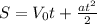 S=V_0t+ \frac{at^{2}}{2}