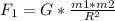  F_{1}=G*\frac{m1*m2}{R^{2}}