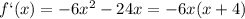 f`(x)=-6x^{2}-24x=-6x(x+4)