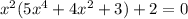 x^2(5x^4+4x^2+3)+2=0