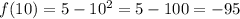 f(10)=5-10^{2}=5-100=-95