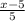 \frac{x-5}{5}