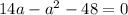 14a-a^{2}-48=0