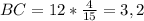 BC=12* \frac{4}{15} = 3,2