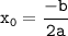 \tt\displaystyle x_0=\frac{-b}{2a}