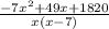 \frac{-7x^{2}+49x+1820}{x(x-7)}