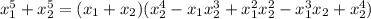 x_{1}^5+x_{2}^5=(x_{1}+x_{2})(x_{2}^4-x_{1}x_{2}^3+x_{1}^2x_{2}^2-x_{1}^3x_{2}+x_{2}^4)