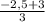 \frac{-2,5+3}{3}