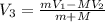 V_{3}=\frac{mV_{1}-MV_{2}}{m+M}