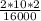 \frac{2 * 10 * 2}{16000}