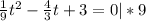 \frac{1}{9}t^{2}-\frac{4}{3}t+3=0 |*9