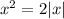 x^2=2|x|