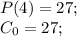 P(4)=27;\\ C_0=27;