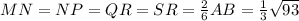 MN=NP=QR=SR=\frac26AB=\frac13\sqrt{93}