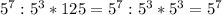 5^7:5^3*125=5^7:5^3*5^3=5^7