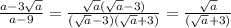 \frac{a-3\sqrt{a}}{a-9} = \frac{\sqrt{a}(\sqrt{a}-3)}{(\sqrt{a}-3)(\sqrt{a}+3)} = \frac{\sqrt{a}}{(\sqrt{a}+3)}