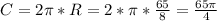 C=2\pi*R=2*\pi*\frac{65}{8}=\frac{65 \pi}{4}