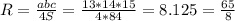 R=\frac{abc}{4S}=\frac{13*14*15}{4*84}=8.125=\frac{65}{8}