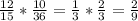 \frac{12}{15} * \frac{10}{36} = \frac{1}{3} * \frac{2}{3} = \frac{2}{9}