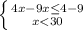 \left \{ {{4x-9x \leq 4-9} \atop {x<30}} \right.