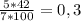 \frac{5*42}{7*100} =0,3