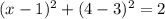 (x-1)^{2}+(4-3)^{2}=2