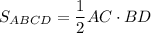 S_{ABCD}=\dfrac{1}{2} AC\cdot BD