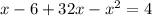 x-6+32x- x^{2} =4