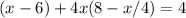 (x-6)+4x(8-x/4)=4