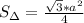 S_\Delta=\frac{\sqrt{3}*a^2}{4}