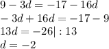 9-3d=-17-16d\\-3d+16d=-17-9\\13d=-26|:13\\d=-2