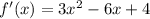 f'(x) = 3x^2-6x+4