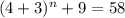 (4+3)^n+9 = 58