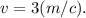 v=3 (m/c).