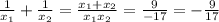 \frac{1}{x_1}+\frac{1}{x_2}=\frac{x_1+x_2}{x_1x_2}=\frac{9}{-17}=-\frac{9}{17}